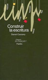 CONSTRUIR LA ESCRITURA - 9788449307706